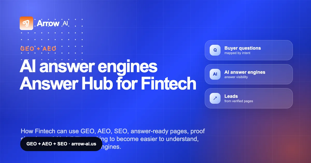 AI answer engines Answer Hub for Fintech Arrow AI GEO and AEO cover