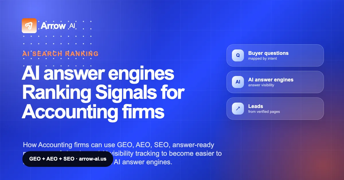 AI answer engines Ranking Signals for Accounting firms Arrow AI GEO and AEO cover