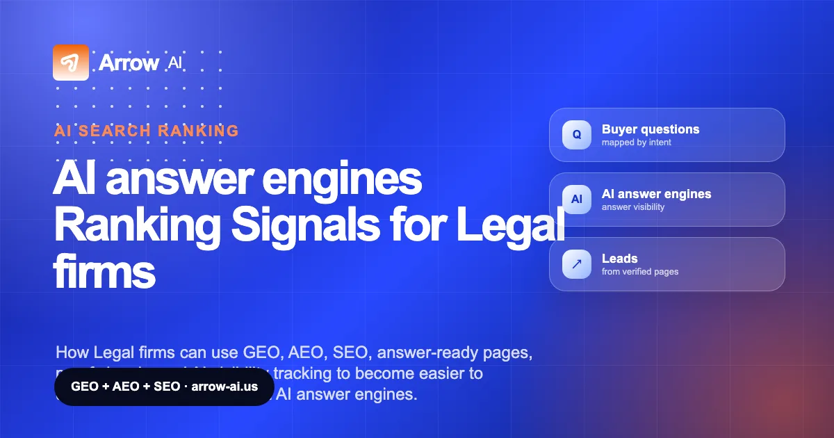 AI answer engines Ranking Signals for Legal firms Arrow AI GEO and AEO cover