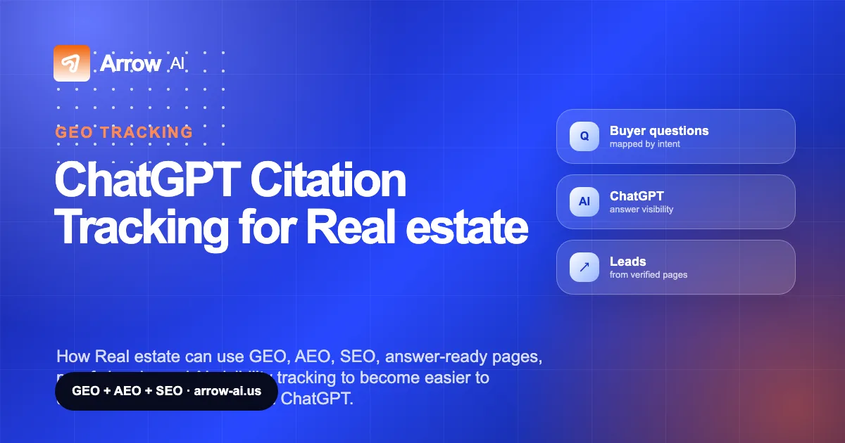 ChatGPT Citation Tracking for Real estate Arrow AI GEO and AEO cover
