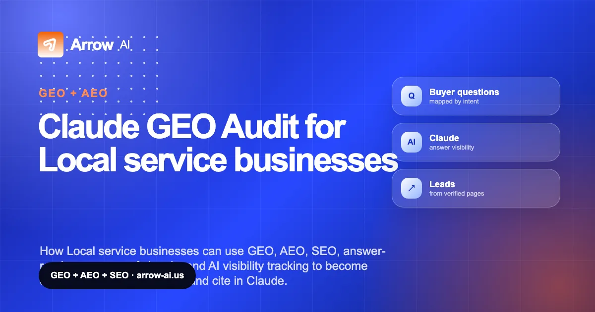 Claude GEO Audit for Local service businesses Arrow AI GEO and AEO cover