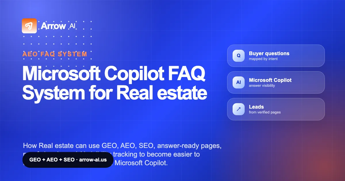 Microsoft Copilot FAQ System for Real estate Arrow AI GEO and AEO cover
